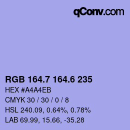 カラーコード: RGB 164.7 164.6 235 | qconv.com