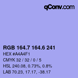 カラーコード: RGB 164.7 164.6 241 | qconv.com