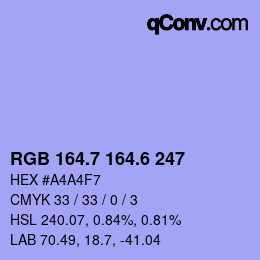 カラーコード: RGB 164.7 164.6 247 | qconv.com