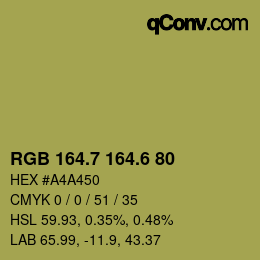 カラーコード: RGB 164.7 164.6 80 | qconv.com