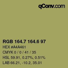 カラーコード: RGB 164.7 164.6 97 | qconv.com