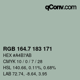 カラーコード: RGB 164.7 183 171 | qconv.com