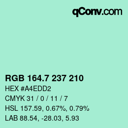 カラーコード: RGB 164.7 237 210 | qconv.com