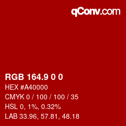 カラーコード: RGB 164.9 0 0 | qconv.com