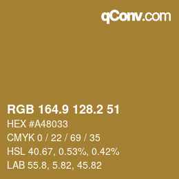 カラーコード: RGB 164.9 128.2 51 | qconv.com