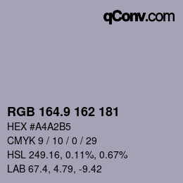 カラーコード: RGB 164.9 162 181 | qconv.com