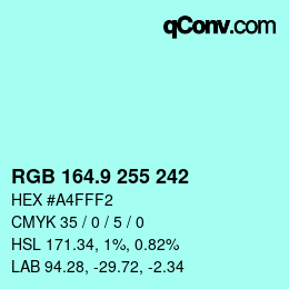 カラーコード: RGB 164.9 255 242 | qconv.com