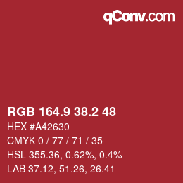 カラーコード: RGB 164.9 38.2 48 | qconv.com