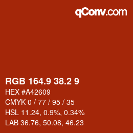 Farbcode: RGB 164.9 38.2 9 | qconv.com