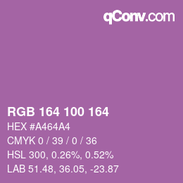 Color code: RGB 164 100 164 | qconv.com