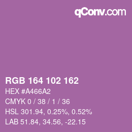 Color code: RGB 164 102 162 | qconv.com