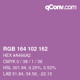 カラーコード: RGB 164 102 162 | qconv.com