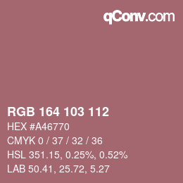 Color code: RGB 164 103 112 | qconv.com