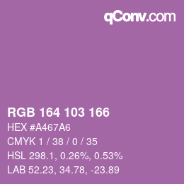Farbcode: RGB 164 103 166 | qconv.com