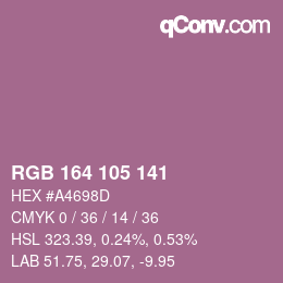 Color code: RGB 164 105 141 | qconv.com