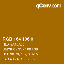 カラーコード: RGB 164 106 0 | qconv.com