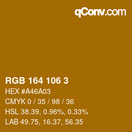 カラーコード: RGB 164 106 3 | qconv.com