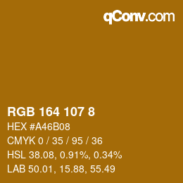 Color code: RGB 164 107 8 | qconv.com