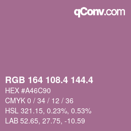 カラーコード: RGB 164 108.4 144.4 | qconv.com