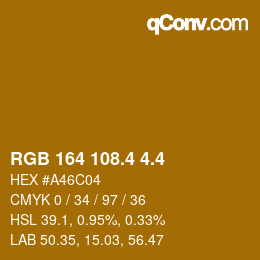 カラーコード: RGB 164 108.4 4.4 | qconv.com