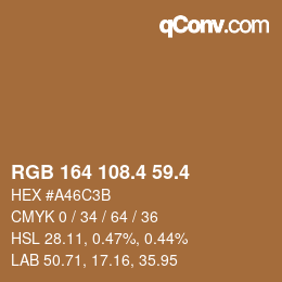 カラーコード: RGB 164 108.4 59.4 | qconv.com