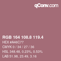 カラーコード: RGB 164 108.8 119.4 | qconv.com