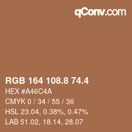 カラーコード: RGB 164 108.8 74.4 | qconv.com