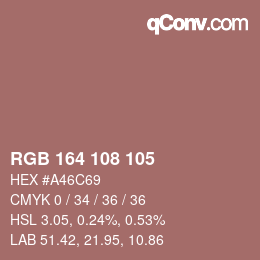 Color code: RGB 164 108 105 | qconv.com