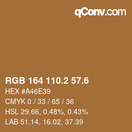 カラーコード: RGB 164 110.2 57.6 | qconv.com