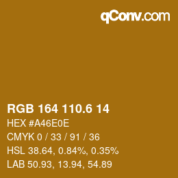 カラーコード: RGB 164 110.6 14 | qconv.com