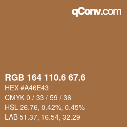 カラーコード: RGB 164 110.6 67.6 | qconv.com