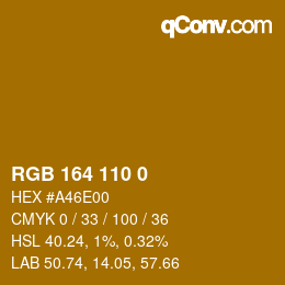 カラーコード: RGB 164 110 0 | qconv.com