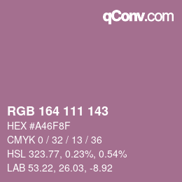 Color code: RGB 164 111 143 | qconv.com