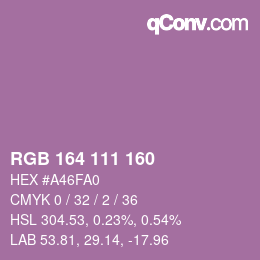 Color code: RGB 164 111 160 | qconv.com