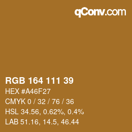 カラーコード: RGB 164 111 39 | qconv.com