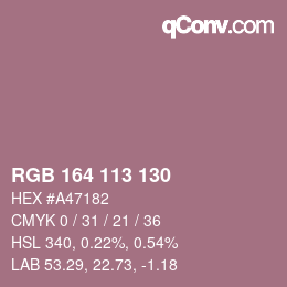 Color code: RGB 164 113 130 | qconv.com