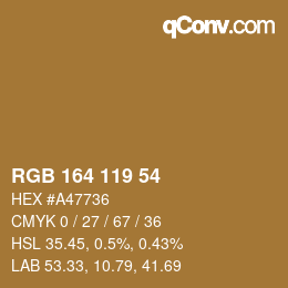 カラーコード: RGB 164 119 54 | qconv.com