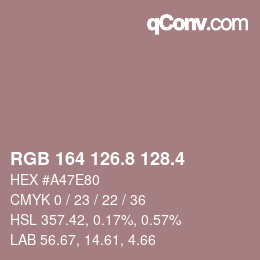 カラーコード: RGB 164 126.8 128.4 | qconv.com