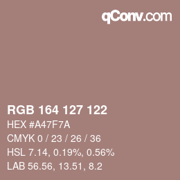 Color code: RGB 164 127 122 | qconv.com