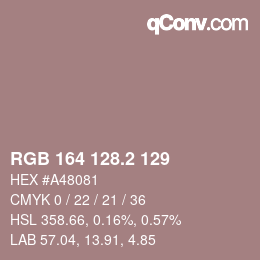 カラーコード: RGB 164 128.2 129 | qconv.com