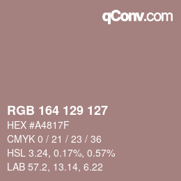 Color code: RGB 164 129 127 | qconv.com