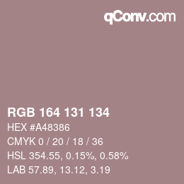 カラーコード: RGB 164 131 134 | qconv.com