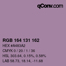 カラーコード: RGB 164 131 162 | qconv.com