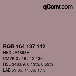 Color code: RGB 164 137 142 | qconv.com