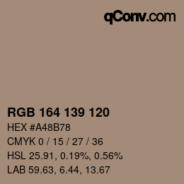 Color code: RGB 164 139 120 | qconv.com