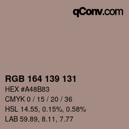 Color code: RGB 164 139 131 | qconv.com