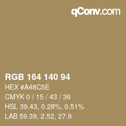 カラーコード: RGB 164 140 94 | qconv.com
