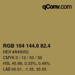 カラーコード: RGB 164 144.8 82.4 | qconv.com