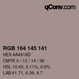 Color code: RGB 164 145 141 | qconv.com