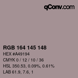 Color code: RGB 164 145 148 | qconv.com